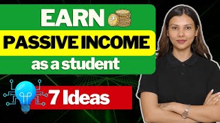 Start Earning as a Student in India- 7 Passive Income Ideas for Students by @TamannaChaudhary