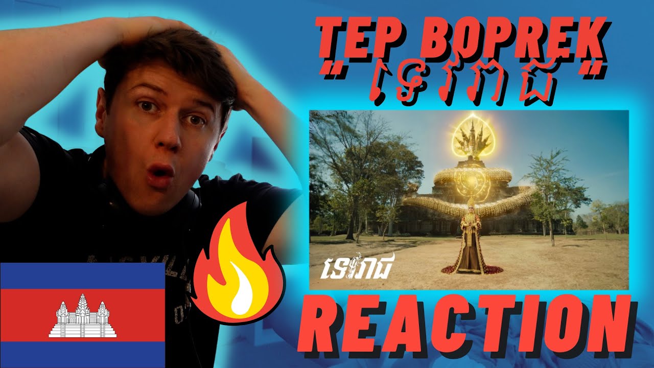🇰🇭TEP BOPREK “ទេវរាជ “(Devarāja देवराज) Official M/V - IRISH REACTION