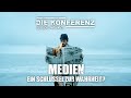 Medien - ein Schlüssel zur Freiheit - DIE KONFERENZ - LIVE!