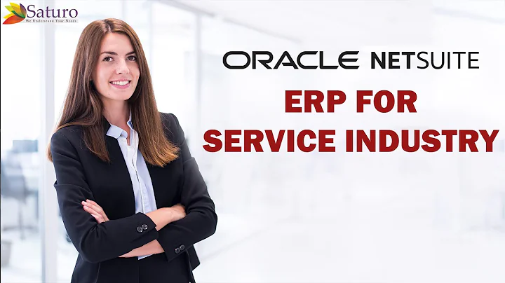 Best ERP for Service Industry | Oracle NetSuite | NetSuite ERP