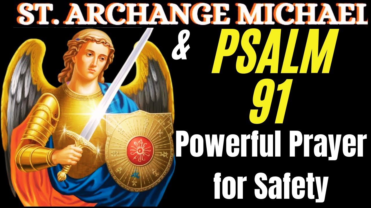 Powerful Prayer for Protection Archangel Michael & Psalm 91 - YouTube