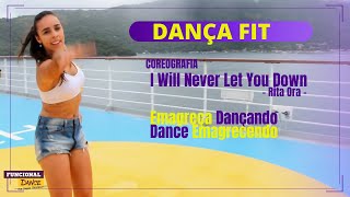 Funcional Dance Coreo. Foco no abdômen | I Will Never Let You Down - Rita Ora | Emagreça Dançando