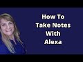 How To Take Notes With Alexa