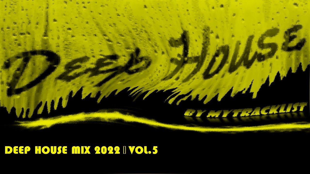 DEEP HOUSE MIX 2022 Vol.5 🎶 Jackin House - YouTube