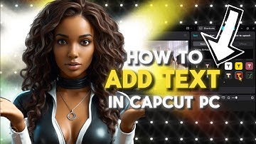 How to ADD TEXT to Video in CapCut PC Like a Pro