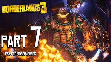 BORDERLANDS 3 Walkthrough PART 7 (PS4 Pro) No Commentary Gameplay @ 1080p (60ᶠᵖˢ) ᴴᴰ ✔