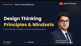 Chapter 2 - Design Thinking Principles & Mindsets