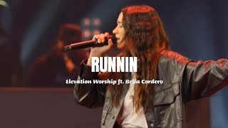 RUNNIN | Elevation Worship Online Experience