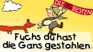 Video thumbnail of "Fuchs, du hast die Gans gestohlen - Tradionelle Kinderlieder || Kinderlieder"