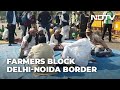 Farmers Protest: Key Delhi-Noida Route Shut As UP Farmers Protest At Border
