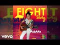 Shienna  fight song official audio
