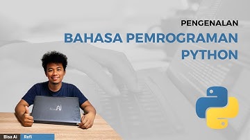 Pengenalan Dasar - Dasar Python | Python Learning