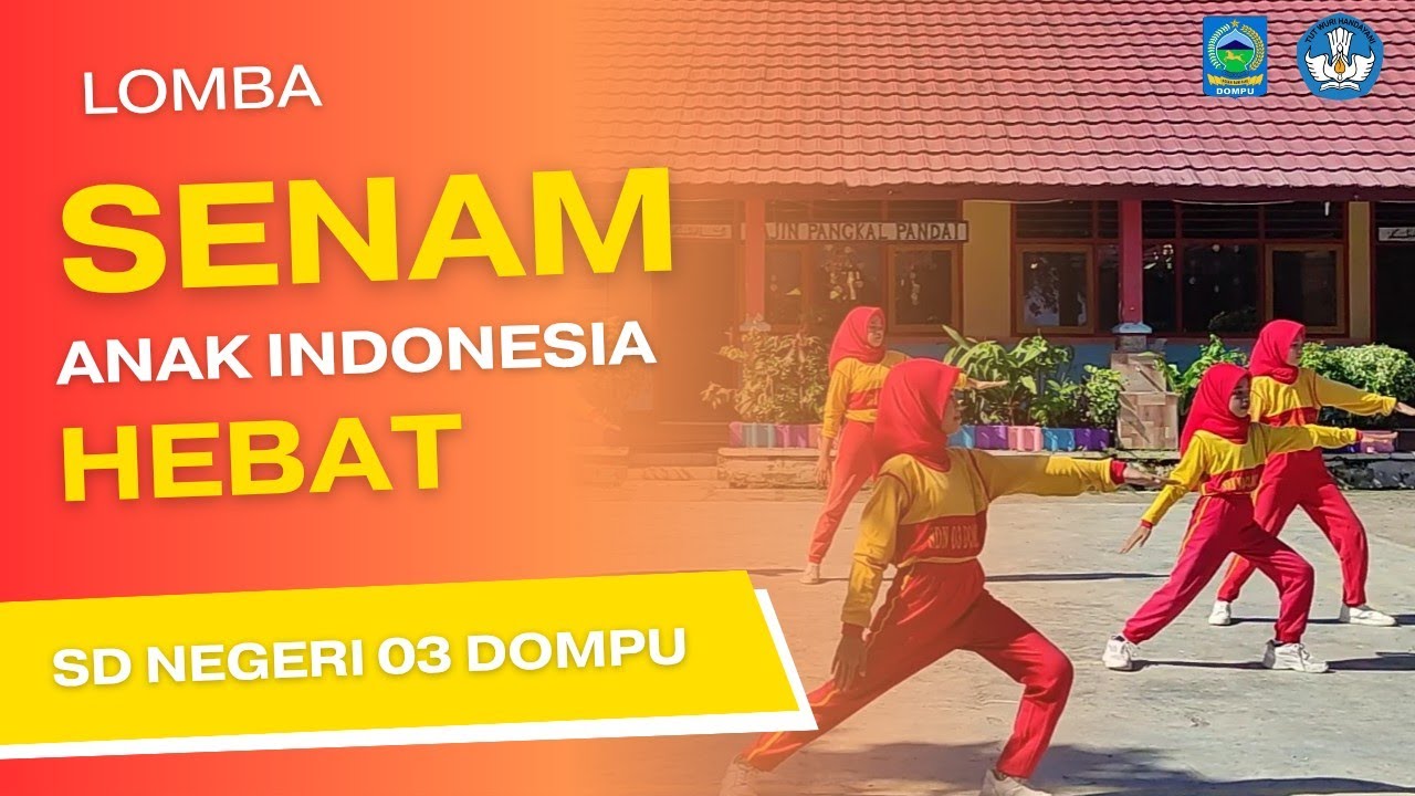 Lomba Senam Anak Indonesia Hebat 2025_SDN 03 Dompu_Nusa Tenggara Barat