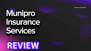Munipro Insurance Services review, pros and cons, legit, quote update 2024