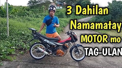 3 Dahilan ayaw umandar ang motor mo ngaung TAG-ULAN