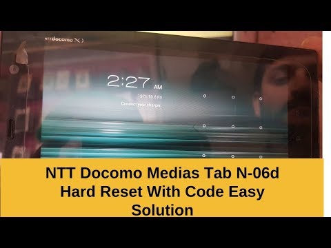 NTT Docomo Medias Tab N-06d Hard Reset With Code Easy Solution  | mobile cell phone |