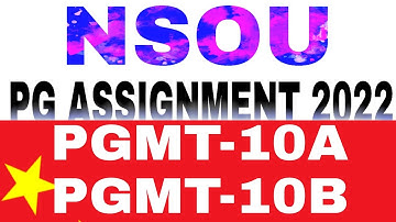 PGMT-1A,PGMT-1B Assignment 2022-23 nsou all questions answer pdf