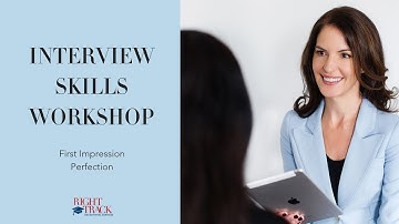 Interview Skills:  First Impression