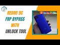 Redmi 9c Frp Bypass Done By unlock tool