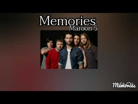แปลเพลง Memories – Maroon 5