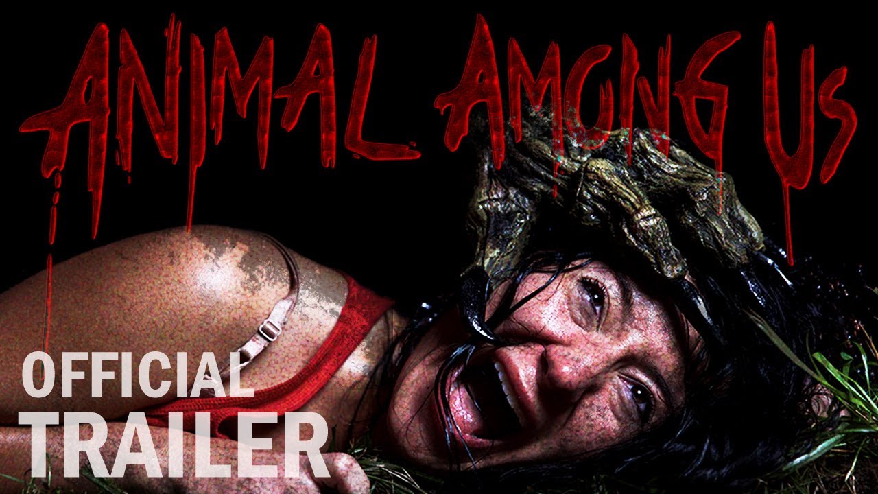 ANIMAL AMONG US Official Trailer 1 (2019) Horror Movie HD YouTube