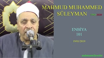 Mahmud Muhammed Süleyman - Enbiya (101) 19/01/2019   محمود محمد سليمان سورة الانبياء