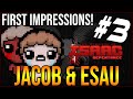 JACOB & ESAU FIRST IMPRESSIONS! - The Binding Of Isaac: Repentance #3