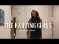 "The Parting Glass" but in a Stairwell