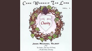 Video thumbnail of "John Michael Talbot - Our God Reigns"