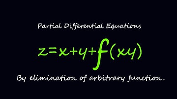 z=x+y+f(xy) #byeliminatingthearbitraryfunction #PartialDifferentialEquations L1k,189