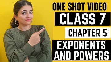 Exponents | Chapter 5 | Class 7 | One shot video