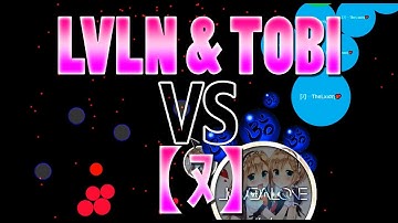 Agar.io - Lovelaone & Tobi Takeover 137 VS [ﾇ]