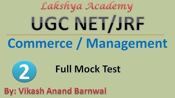 #UGC NET Commerce Full Mock Test - 2 || By Vikash Anand @Lakshya Academy