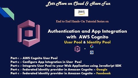Authentication using AWS Cognito|App integration Hands-On| Part 1 Create User Pool in Amazon Cognito