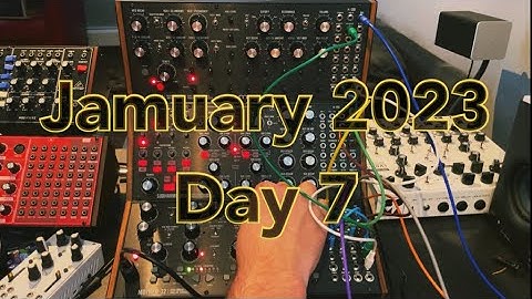 #Jamuary 2023 Day 7 // Moog Mother-32, DFAM, Subharmonicon, Chase Bliss Mood, Mutable Clouds