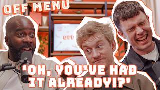Melvin Odoom thinks Ed Gamble and James Acaster won’t have heard of Nando’s 🐓 | Off Menu Podcast 🍽️