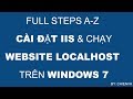 Full Steps A- Z Cài Đặt & Chạy Website Localhost trên Windows 7
