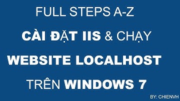 Full Steps A- Z Cài Đặt & Chạy Website Localhost trên Windows 7