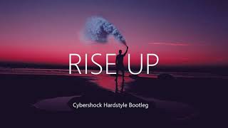 VINAI - Rise Up (feat. Vamero) (Cybershock Hardstyle Bootleg)