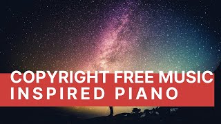 No Copyright Music Inspirational / Inspired Piano