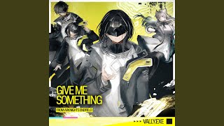 Give Me Something