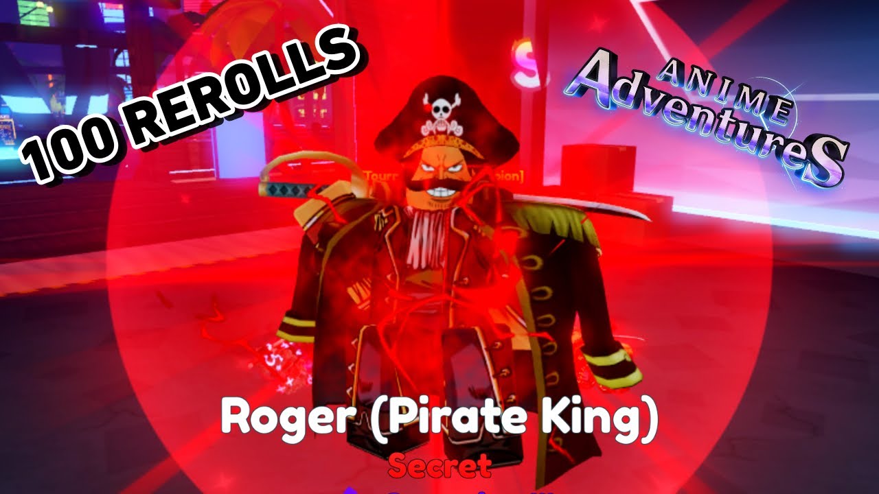 Showcasing NEW Evolved Roger (Pirate King) In Anime Adventures