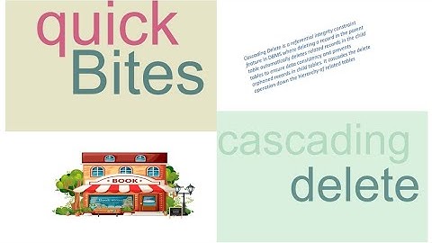 Cascading Delete - A short video for quick recapitulation