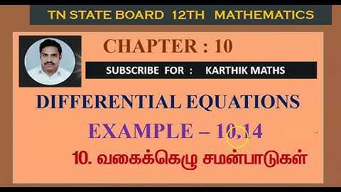 EXAMPLE 10.14  |12TH MATHS TN | CHAPTER 10 | DIFFERENTIAL EQUATION  TM/EM