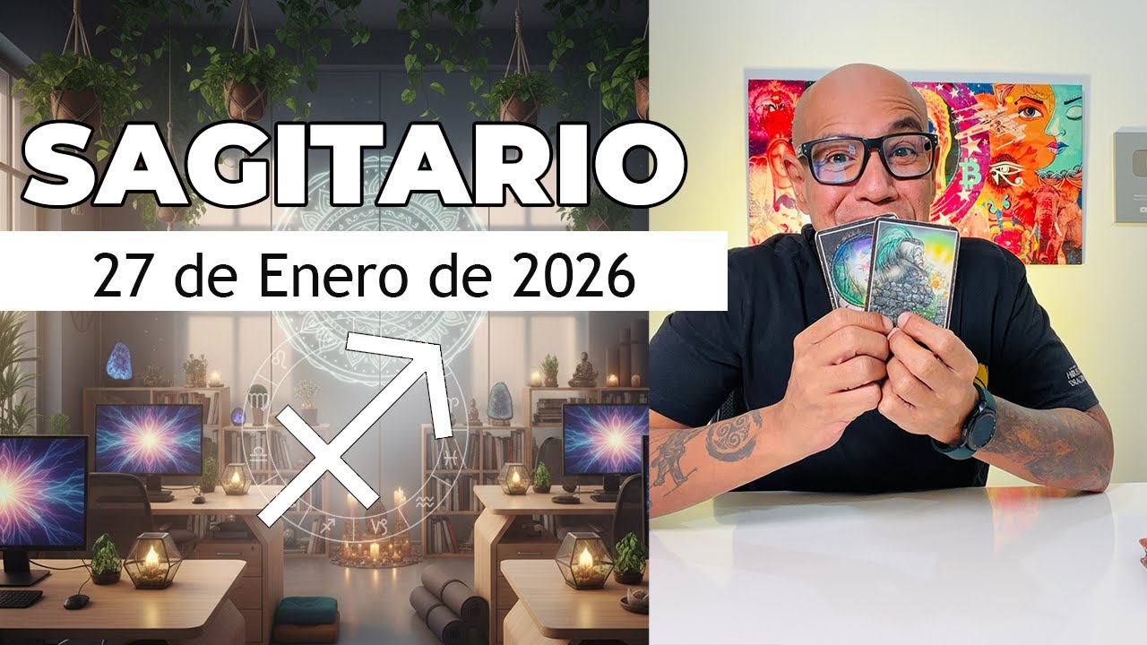 SAGITARIO | Horóscopo de hoy 27 de Enero 2026 - YouTube