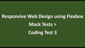 Coding Test 3 || Mock Tests || Responsive Web Design using Flexbox  || NxtWave || CCBP