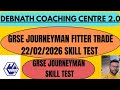 GRSE JOURNEYMAN FITTER SKILL TEST 22/06/2026