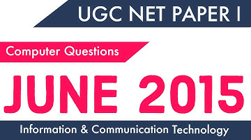 (ICT) UGC NET JUNE 2015 : Previous Exam Paper I | Infor. & Comm Technology | NTA NET/SLET