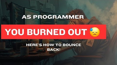🔥 Burnout in Programming? 😓 How to Overcome & Thrive as a Developer! 🚀