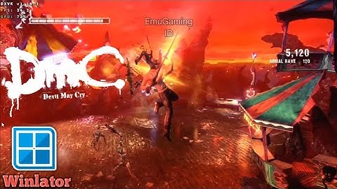 Winlator 10.0 (Hotfix) - DMC Devil May Cry